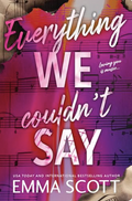 Everything We Couldn't Say  Emma Scott