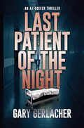 Last Patient of the Night